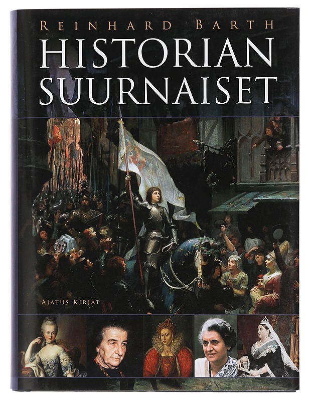 Historian suurnaiset - Barth, Reinhard - Elämäkerrat ja muistelmat - 10105405290 - 0