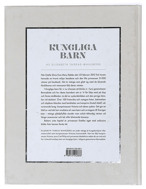 Kungliga barn : fyra generationer Bernadotte - Elisabeth Tarras-Wahlberg - Elämäkerrat ja muistelmat - 10105405292 - 1