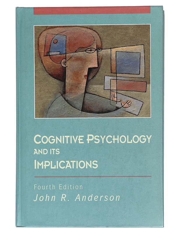 Cognitive Psychology and its Implications - John R. Anderson - Tietokirjat ja oppaat - 10105405311 - 0