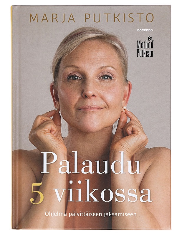Palaudu 5 viikossa : ohjelma päivittäiseen jaksamiseen - Putkisto, Marja - Tietokirjat ja oppaat - 10105405373 - 0