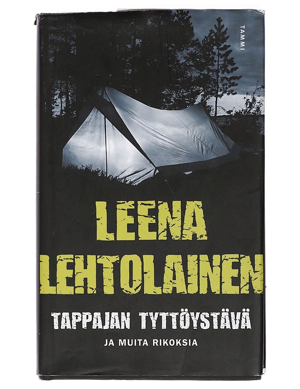 Tappajan tyttöystävä : ja muita rikoksia - Leena Lehtolainen - Jännitys ja dekkarit - 10105405396 - 0