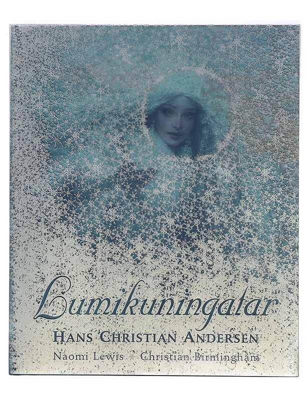 Lumikuningatar - Lewis, Naomi - Lastenkirjat - 10105405418 - 0
