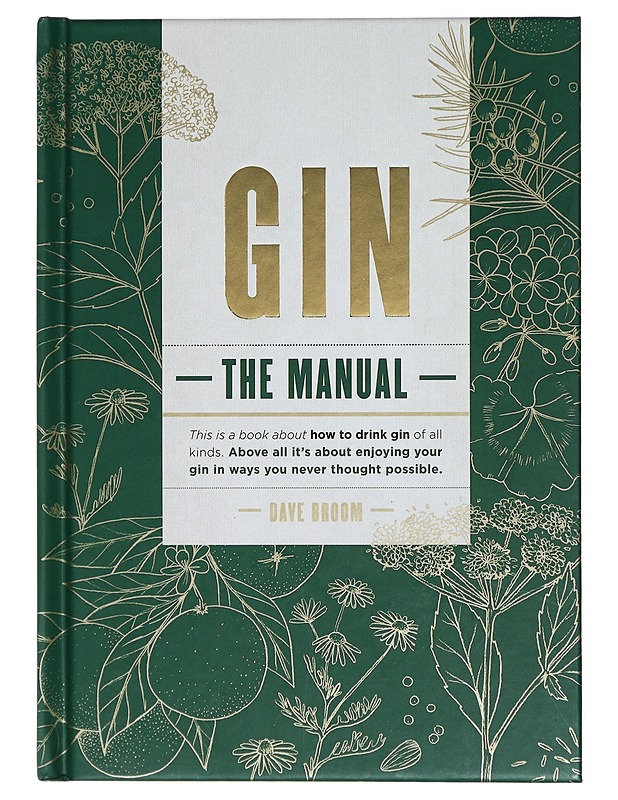 Gin The Manual - Dave Broom - Ruokakirjat - 10105405426 - 0