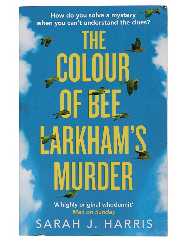 The colour of Bee Larkham's murder - Sarah J. Harris - Jännitys ja dekkarit - 10105405436 - 0