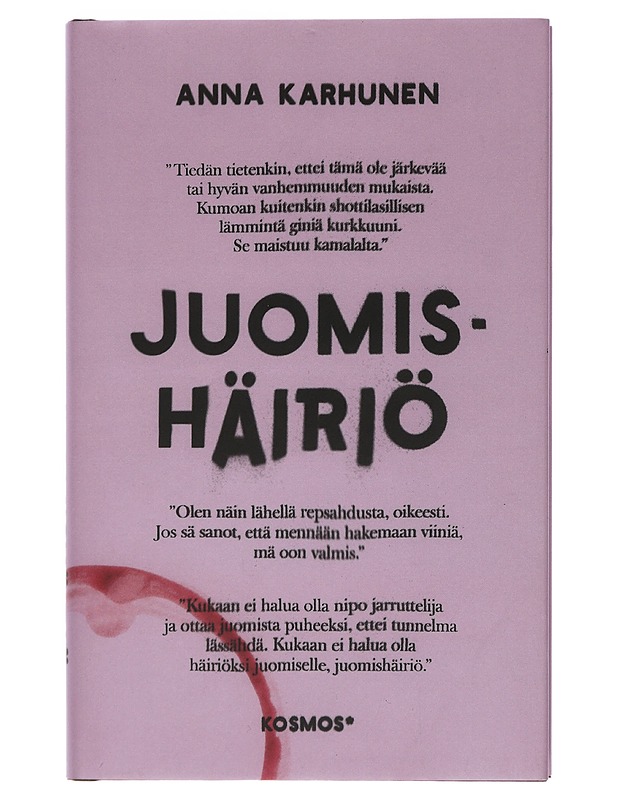 Juomishäiriö - Anna Karhunen - Elämäkerrat ja muistelmat - 10105405458 - 0