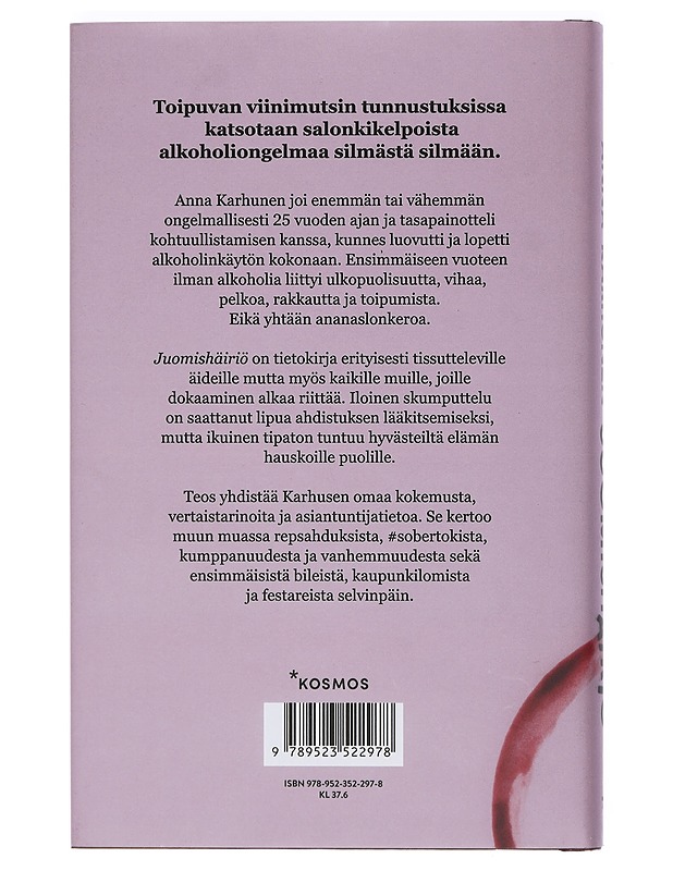 Juomishäiriö - Anna Karhunen - Elämäkerrat ja muistelmat - 10105405458 - 1