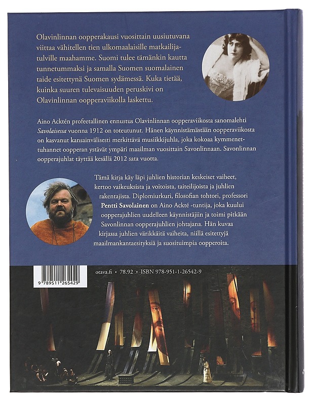 Savonlinnan oopperajuhlat 100 vuotta - Pentti Savolainen - Historiakirjat - 10105405491 - 1