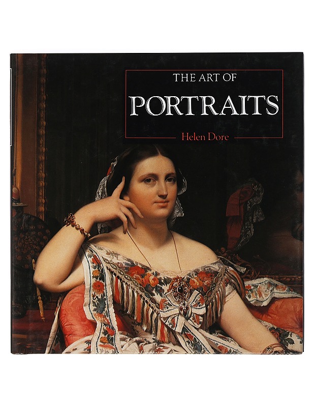 The Art of Portraits - Helen Dore - Taide- ja kulttuurikirjat - 10105405607 - 0