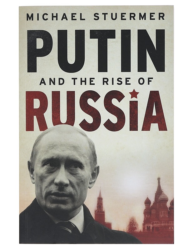 Putin and the rise of Russia - Michael Stuermer - Historiakirjat - 10105405638 - 0
