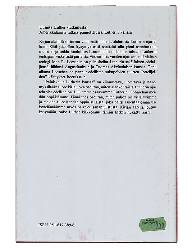 Painiskelua Lutherin kanssa : johdatusta Lutherin ajatteluun - Loeschen, John R. - Romaanit ja novellit - 10105405656 - 1