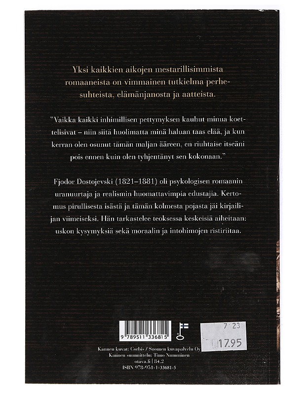 Karamazovin veljekset : neliosainen romaani epilogeineen - Dostojevski, F. M. - Romaanit ja novellit - 10105405737 - 1