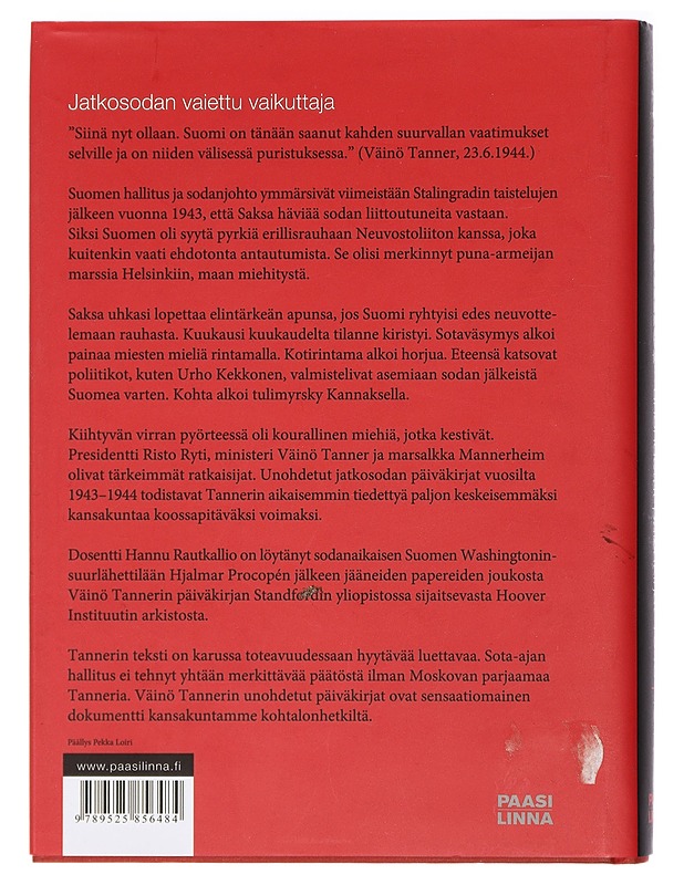 Unohdetut päiväkirjat 1943-1944 - Tanner, Väinö - Elämäkerrat ja muistelmat - 10105405743 - 1