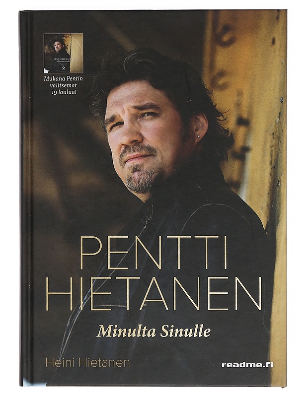 Pentti Hietanen : minulta sinulle - Hietanen, Heini - Musiikki- ja elokuvakirjat - 10105405799 - 0