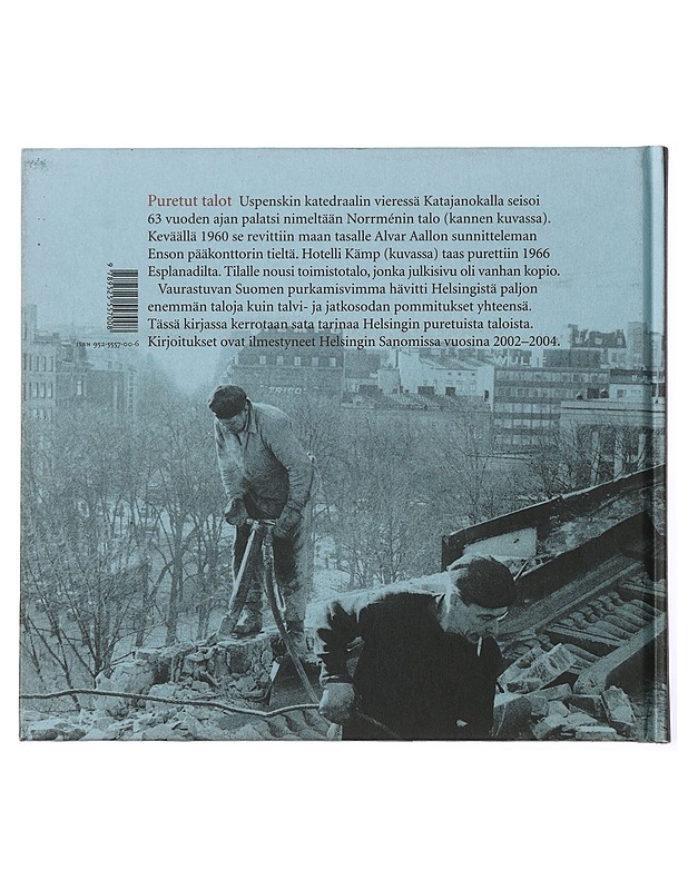 Puretut talot : 100 tarinaa Helsingistä - Antti Manninen - Historiakirjat - 10105405805 - 1