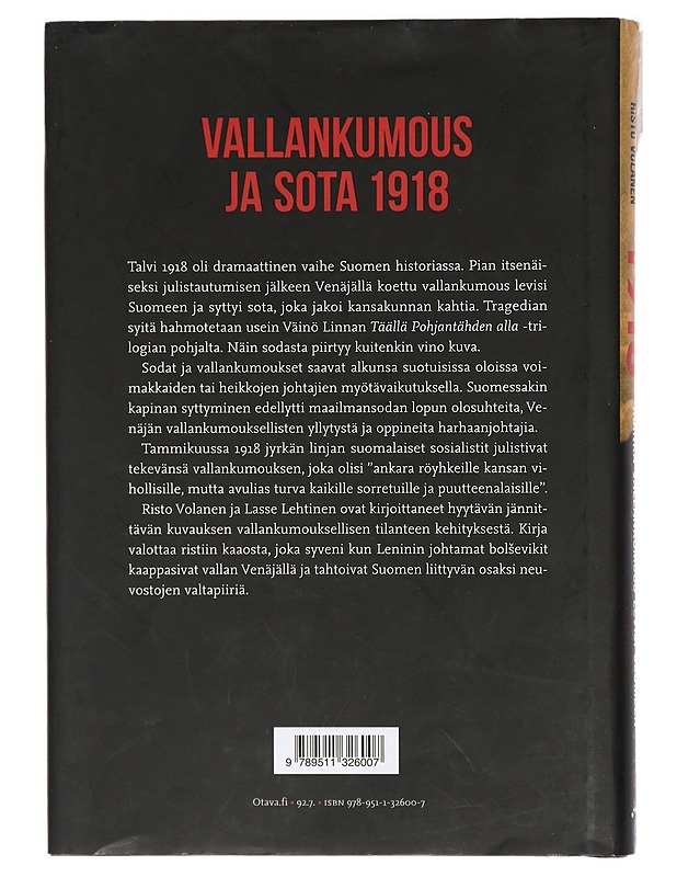 1918 : kuinka vallankumous levisi Suomeen - Lehtinen, Lasse - Historiakirjat - 10105405935 - 1