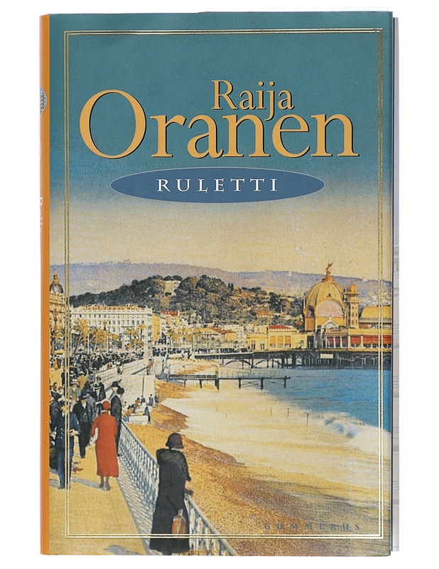 Ruletti / Palladium-sarjan kolmas romaani - Raija Oranen - Romaanit ja novellit - 10105405969 - 0