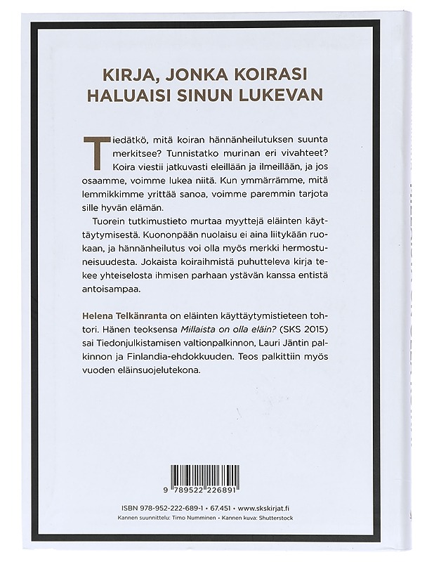 Millaista on olla koira? - Telkänranta, Helena - Tietokirjat ja oppaat - 10105405973 - 1