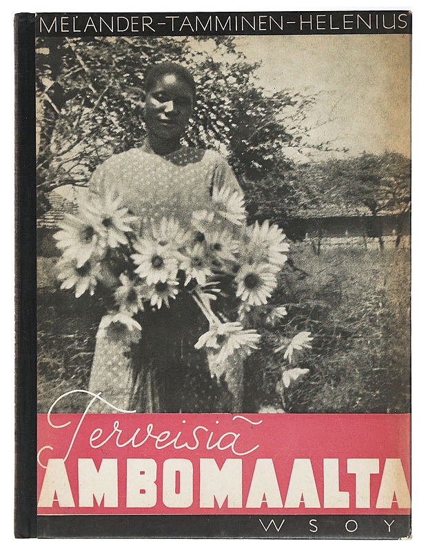 Terveisiä Ambomaalta - Melander - Tamminen - Helenius - Tietokirjat ja oppaat - 10105405993 - 0