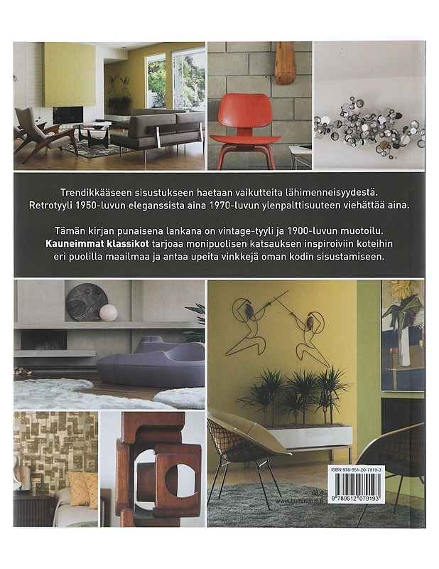 Kauneimmat klassikot : sisusta kotisi ajattomasti - Weaving, Andrew - Tietokirjat ja oppaat - 10105406028 - 1