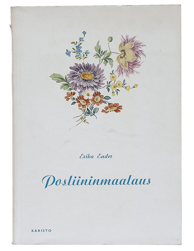 Posliininmaalaus - Ender, Erika - Harrastekirjat - 10105406047 - 0