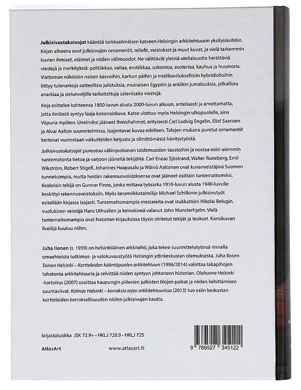 Julkisivustakatsojat : ihmis- ja eläinhahmot Helsingin arkkitehtuurissa - Juha Ilonen - Historiakirjat - 10105406048 - 1