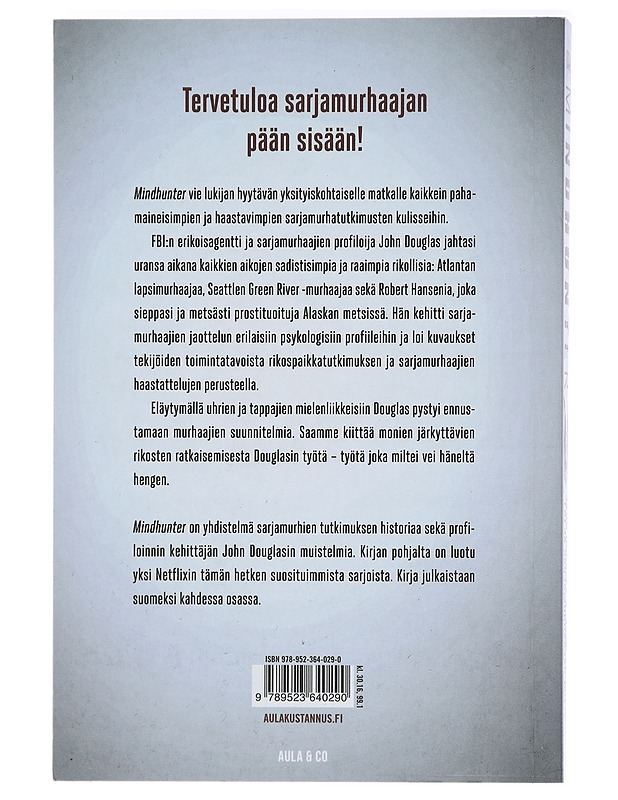 Mindhunter : FBI ja sarjamurhaajan mieli. Osa I - Douglas, John E. - Elämäkerrat ja muistelmat - 10105406053 - 1