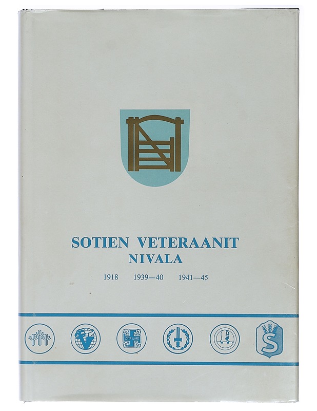 Sotien veteraanit, Nivala : 1918, 1939-40, 1941-1945 - Ruuttunen, Arvi - Elämäkerrat ja muistelmat - 10105406088 - 0