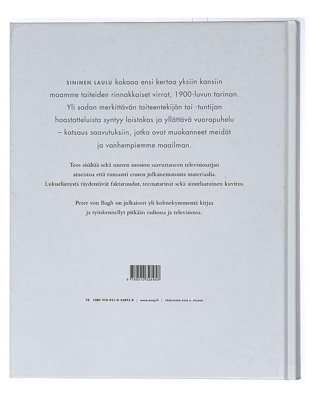 Sininen laulu : itsenäisen Suomen taiteiden tarina - Bagh, Peter von - Kirja lahjaksi - 10105406109 - 1
