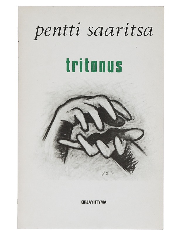 Tritonus : Runoja - Pentti Saaritsa - Runot ja näytelmät - 10105406123 - 0