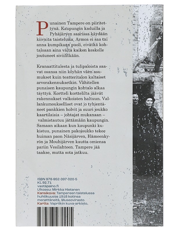 Kaupunkisotaa ja pako Tampereelta - Tuomas Hoppu - Historiakirjat - 10105406150 - 1