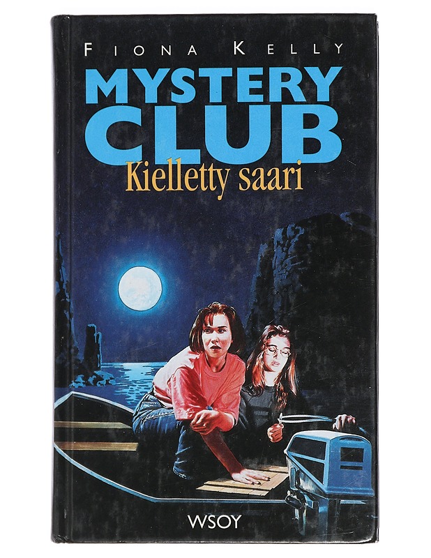 Kielletty saari - Kelly, Fiona - Nuorten kirjat - 10105406173 - 0