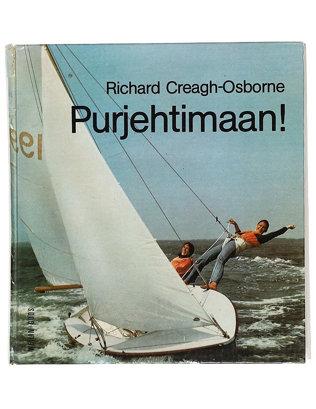 Purjehtimaan - Richard Creagh-Osborne - Tietokirjat ja oppaat - 10105406190 - 0