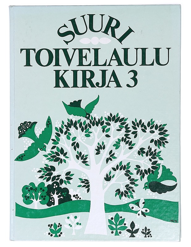 Suuri toivelaulukirja. 3 - Vuoristo, Aapeli - Musiikki- ja elokuvakirjat - 10105406215 - 0