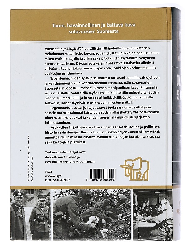 Jatkosodan Pikkujättiläinen - Jari Leskinen, Antti Juutilainen - Historiakirjat - 10105406242 - 1