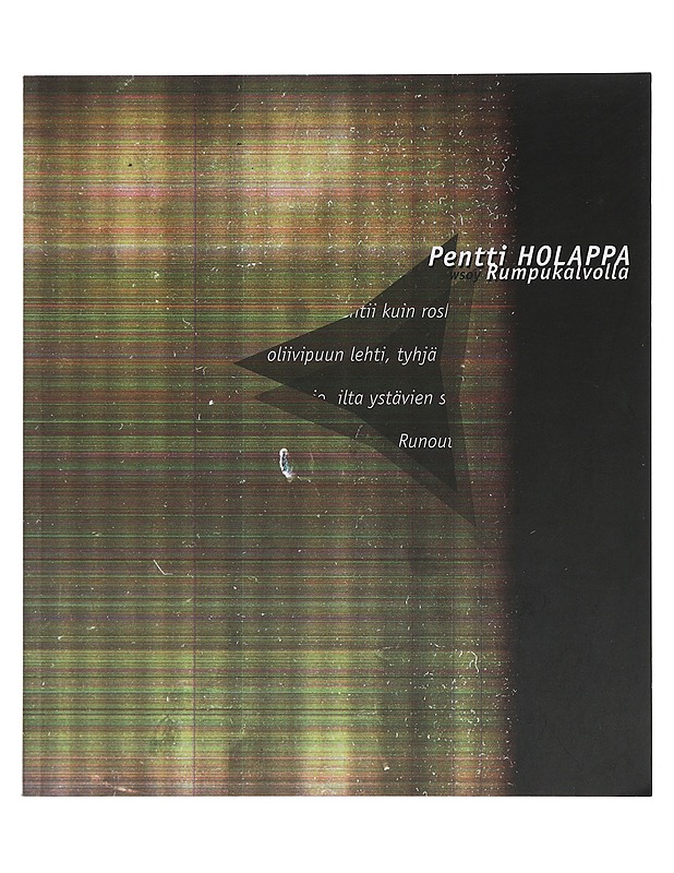 Rumpukalvolla : runoja - Pentti Holappa - Runot ja näytelmät - 10105406265 - 0