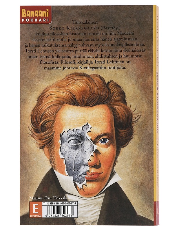 Søren Kierkegaard : intohimon, ahdistuksen ja huumorin filosofi - Torsti Lehtinen - Elämäkerrat ja muistelmat - 10105406360 - 1