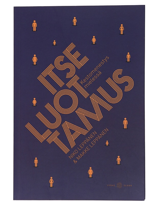 Itseluottamus : kestomenestys mielessä - Leppänen, Niko - Tietokirjat ja oppaat - 10105406372 - 0