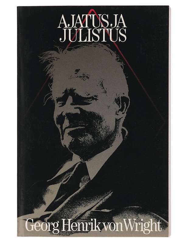 Ajatus ja julistus - Wright, Georg Henrik von - Tietokirjat ja oppaat - 10105406385 - 0