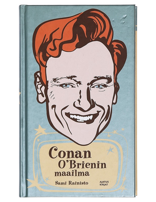 Conan O'Brienin maailma - Sami Rainisto - Elämäkerrat ja muistelmat - 10105406397 - 0