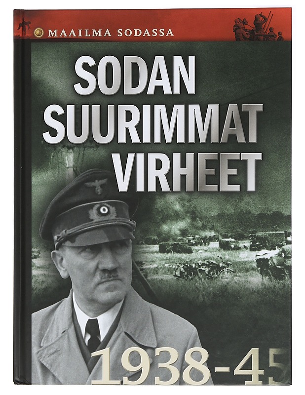 Maailma sodassa, Sodan suurimmat virheet - Christensen, Else - Historiakirjat - 10105406439 - 0
