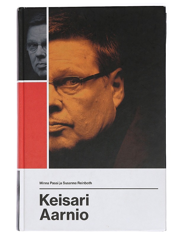 Keisari Aarnio : huumepoliisi Jari Aarnion uskomaton tarina - Passi, Minna - Elämäkerrat ja muistelmat - 10105406465 - 0