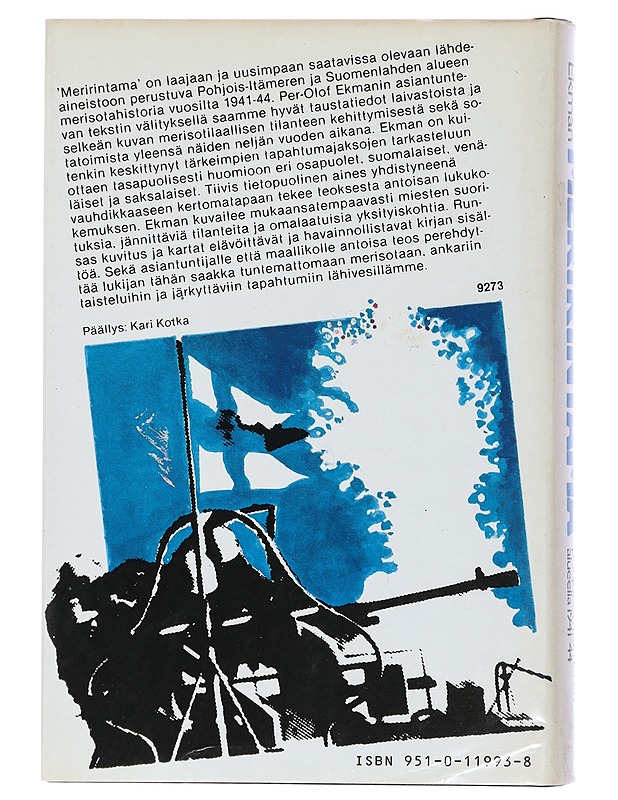 Meririntama : merisotatapahtumat Itämeren pohjoisosassa 1941-1944 - Ekman, Per-Olof - Historiakirjat - 10105406653 - 1