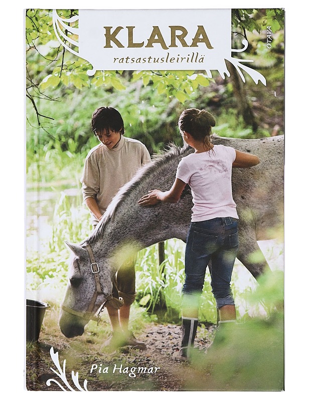 Klara ratsastusleirillä - Hagmar, Pia - Nuorten kirjat - 10105406658 - 0