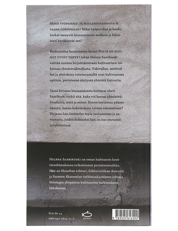 Kateus, juoru, kiusaaminen : esseitä henkisestä yhteisöväkivallasta - Helena Saarikoski - Tietokirjat ja oppaat - 10105406709 - 1