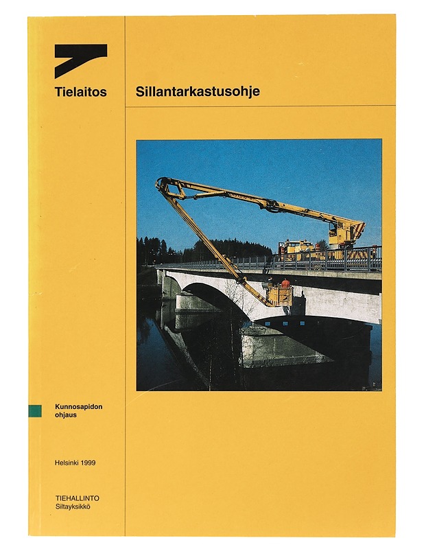 Sillantarkastusohje - Tielaitos - Tietokirjat ja oppaat - 10105406804 - 0