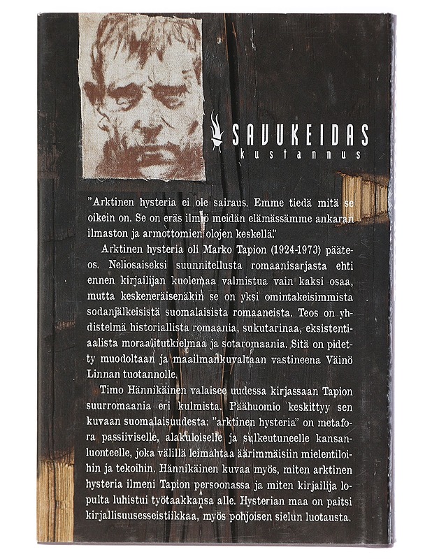 Hysterian maa : Marko Tapio ja Arktinen hysteria - Timo Hännikäinen - Elämäkerrat ja muistelmat - 10105406821 - 1