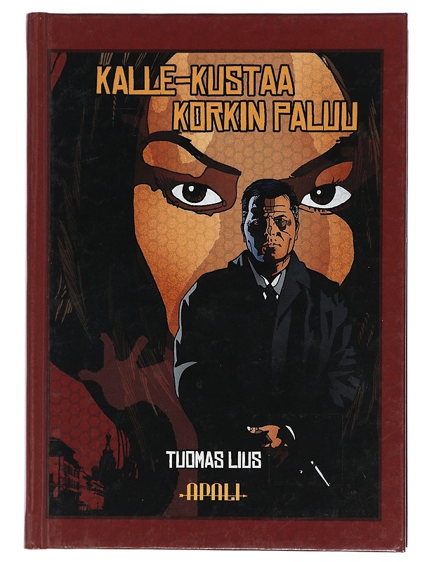 Kalle-Kustaa Korkin paluu - Tuomas Lius - Jännitys ja dekkarit - 10105406828 - 0