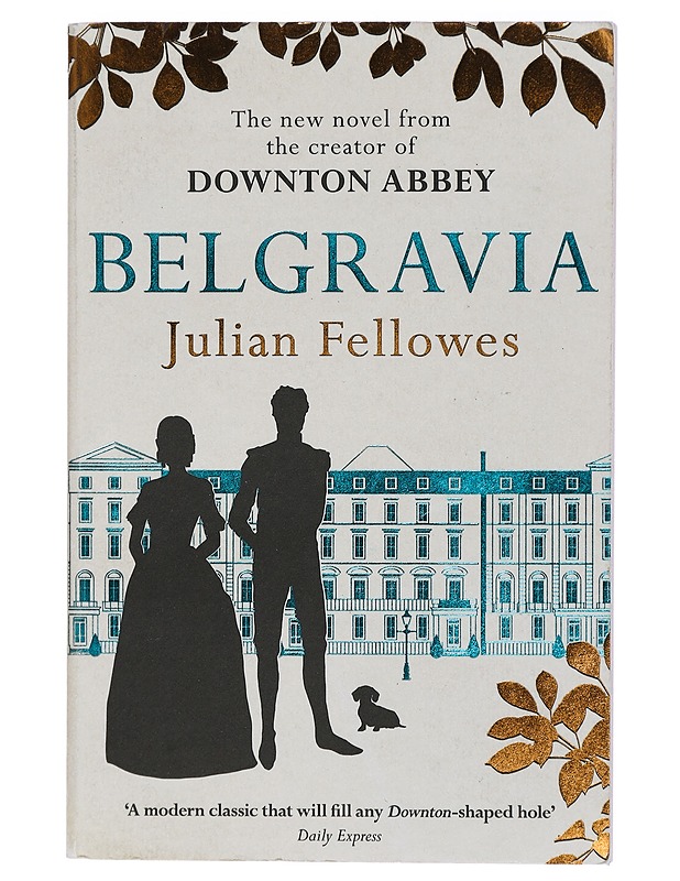 Belgravia - Fellowes, Julian - Romaanit ja novellit - 10105406842 - 0