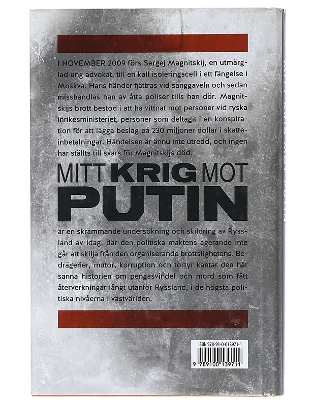 Mitt krig mot Putin : [den sanna historien om stora pengar, mord och en mans kamp för rättvisa] - Browder, Bill - Elämäkerrat ja muistelmat - 10105406849 - 1