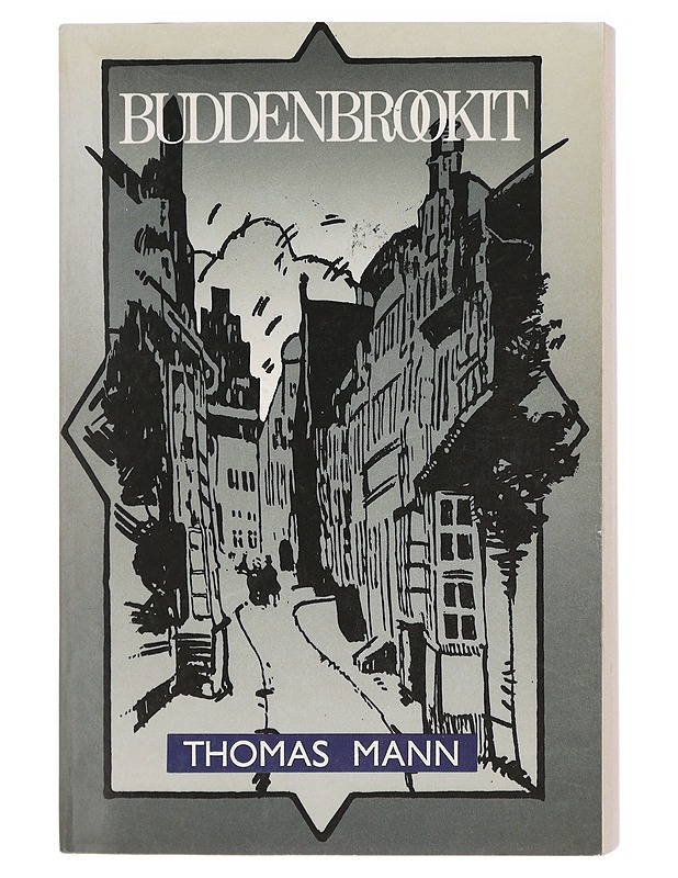 Buddenbrookit : erään suvun rappeutumistarina - Mann, Thomas - Romaanit ja novellit - 10105406860 - 0